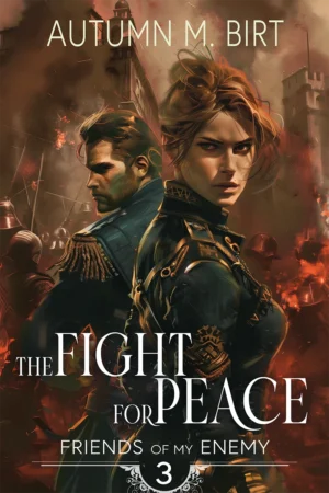 Futuristic regency romance novel the Fight for Peace