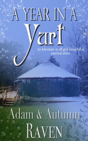 Book about off grid living in a yurt