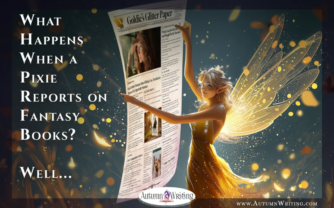A pixie started reporting on fantasy books. Things escalated quickly.
